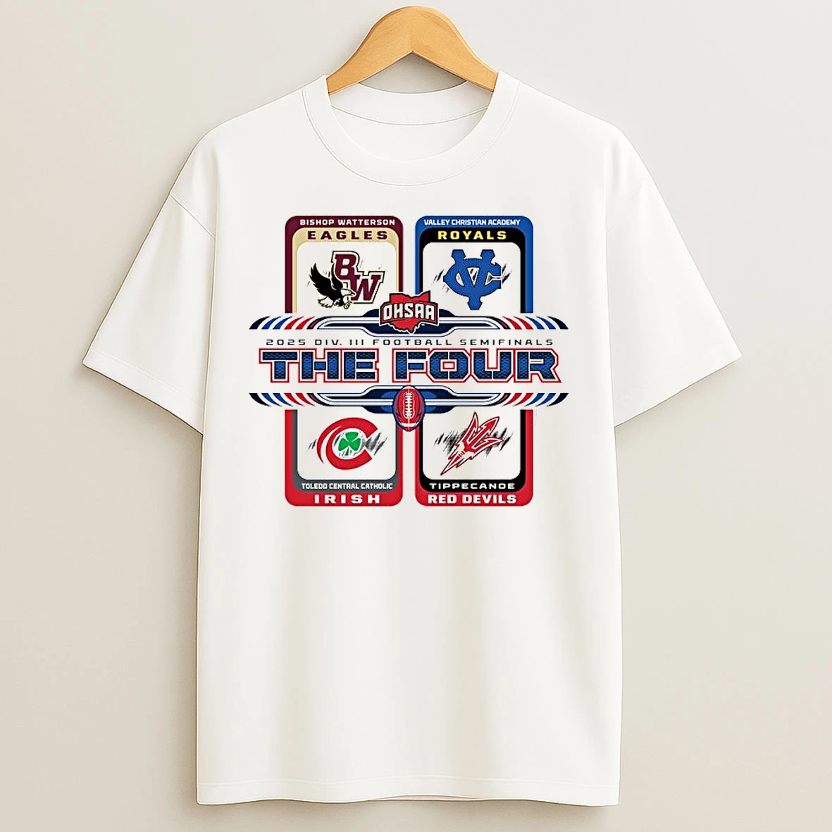 Classic 2025 Ohsaa Division 3 Football State Semi Finals The Four Ornaments T Shirts