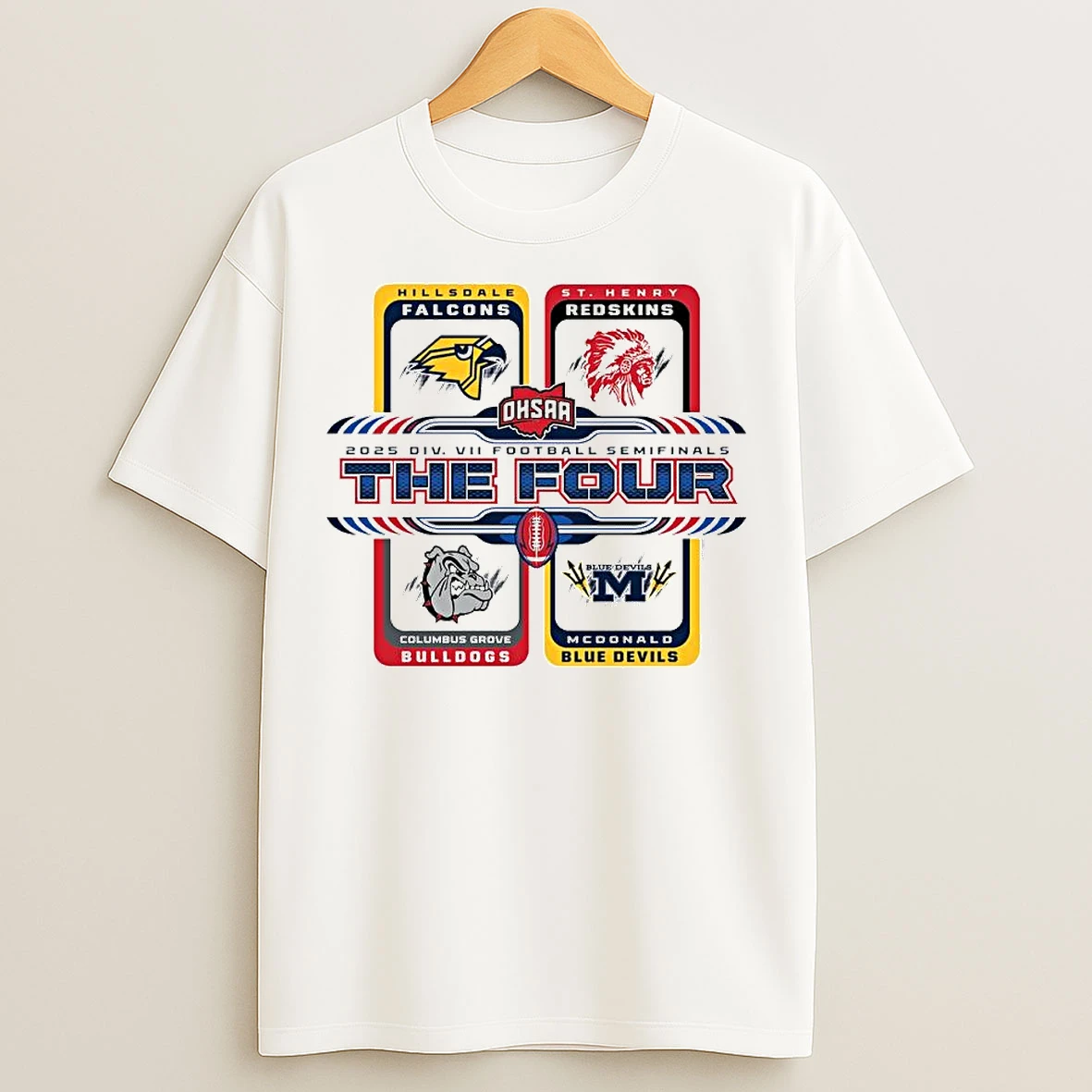 Classic 2025 Ohsaa Division 7 Football State Semi Finals The Four Ornaments T Shirts