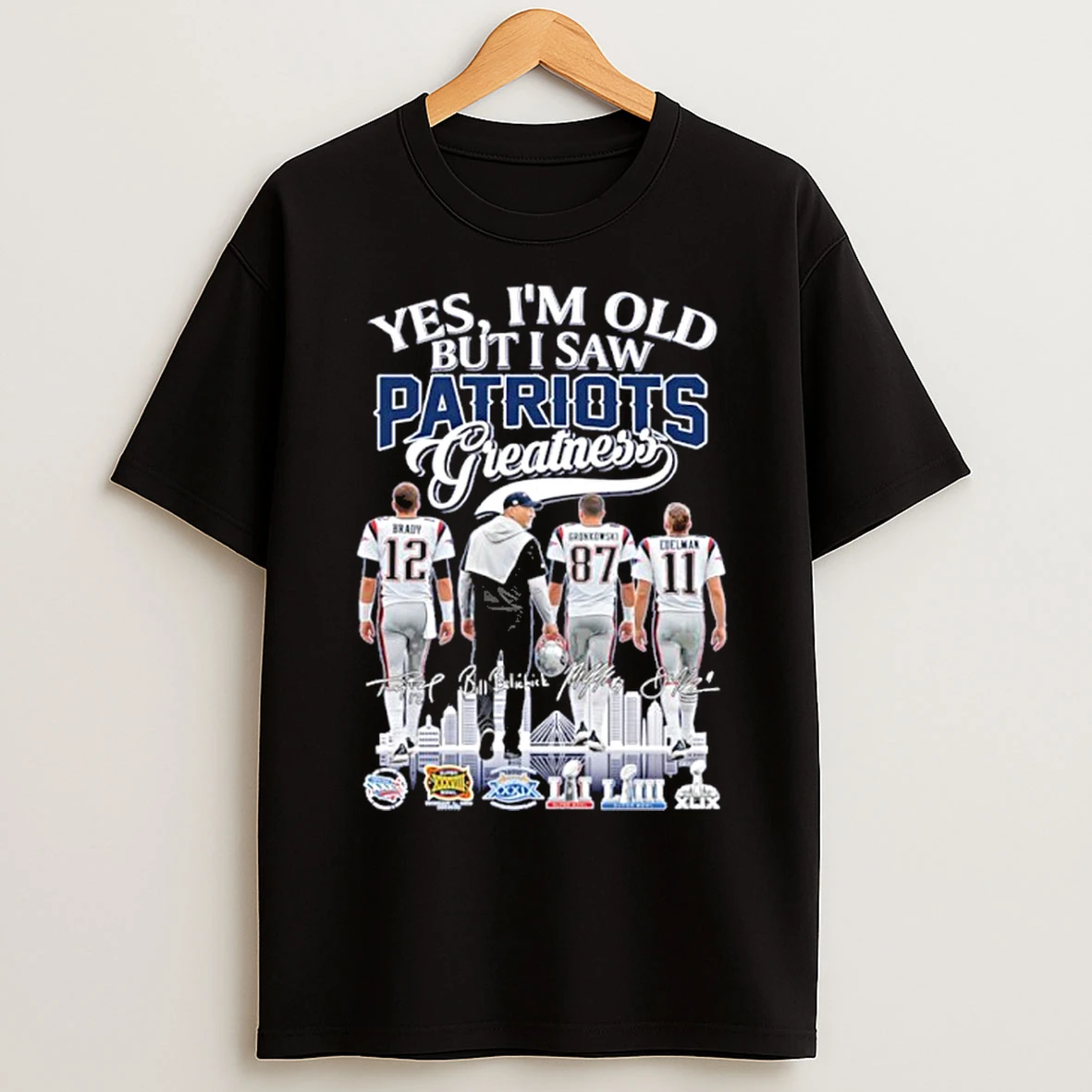 Classic 2025 Yes Im Old But I Saw Patriots Greatness Player Signature City T Shirts