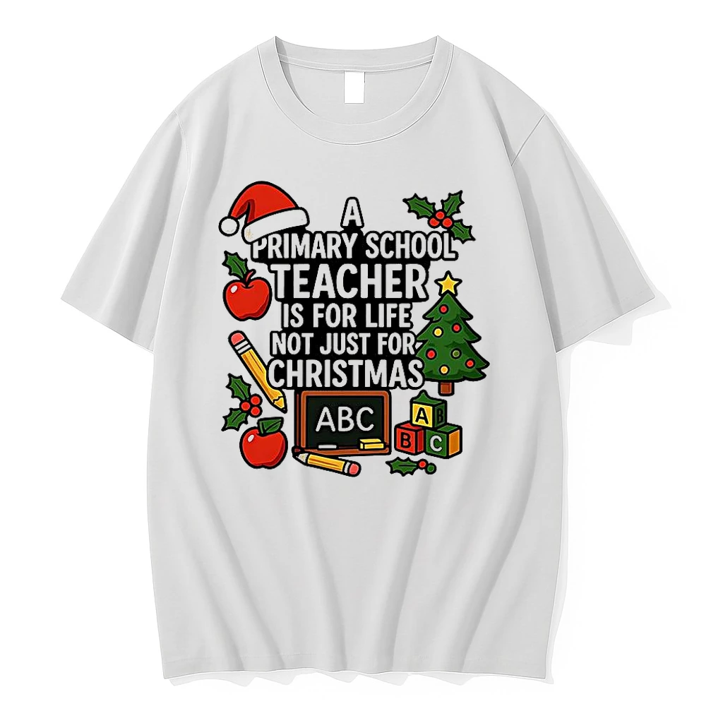 Classic A Primary School Teacher Is For Life Not Just For Christmas Elementary T Shirts
