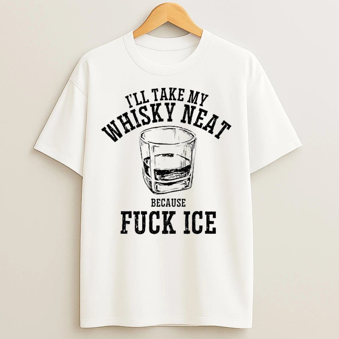 Classic Abolish Ice Ill Take My Whisky Neat Because Fuck Ice Democrat T Shirts