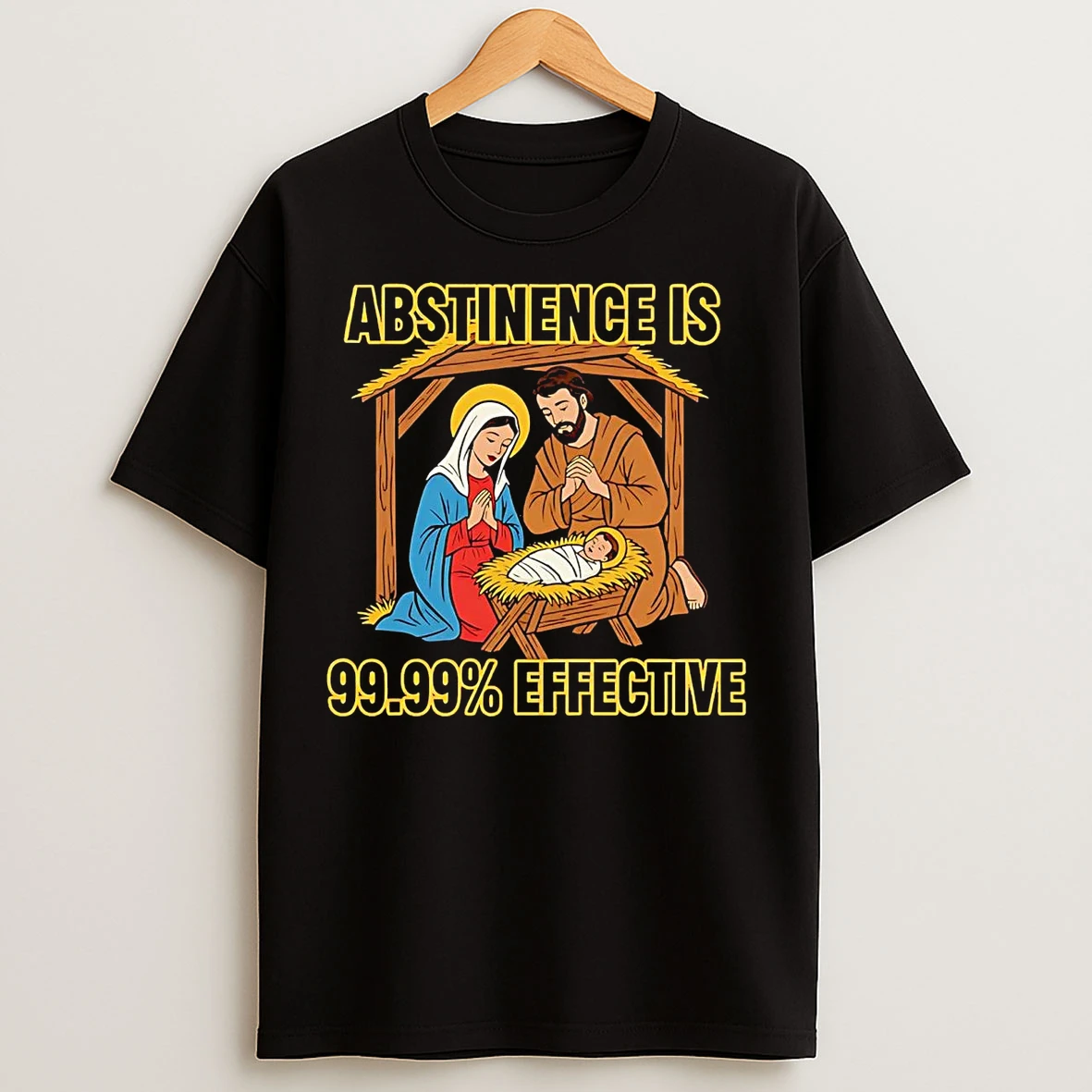Classic Abstinence Is 99 99 Effective T Shirts