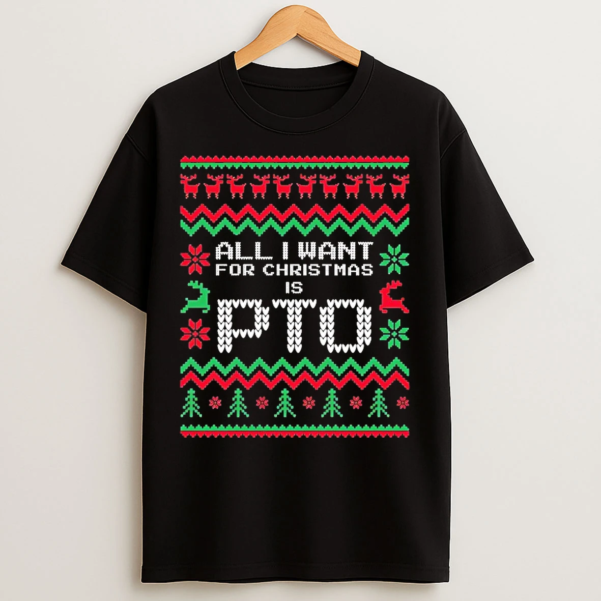 Classic All I Want For Christmas Is Pto T Shirts