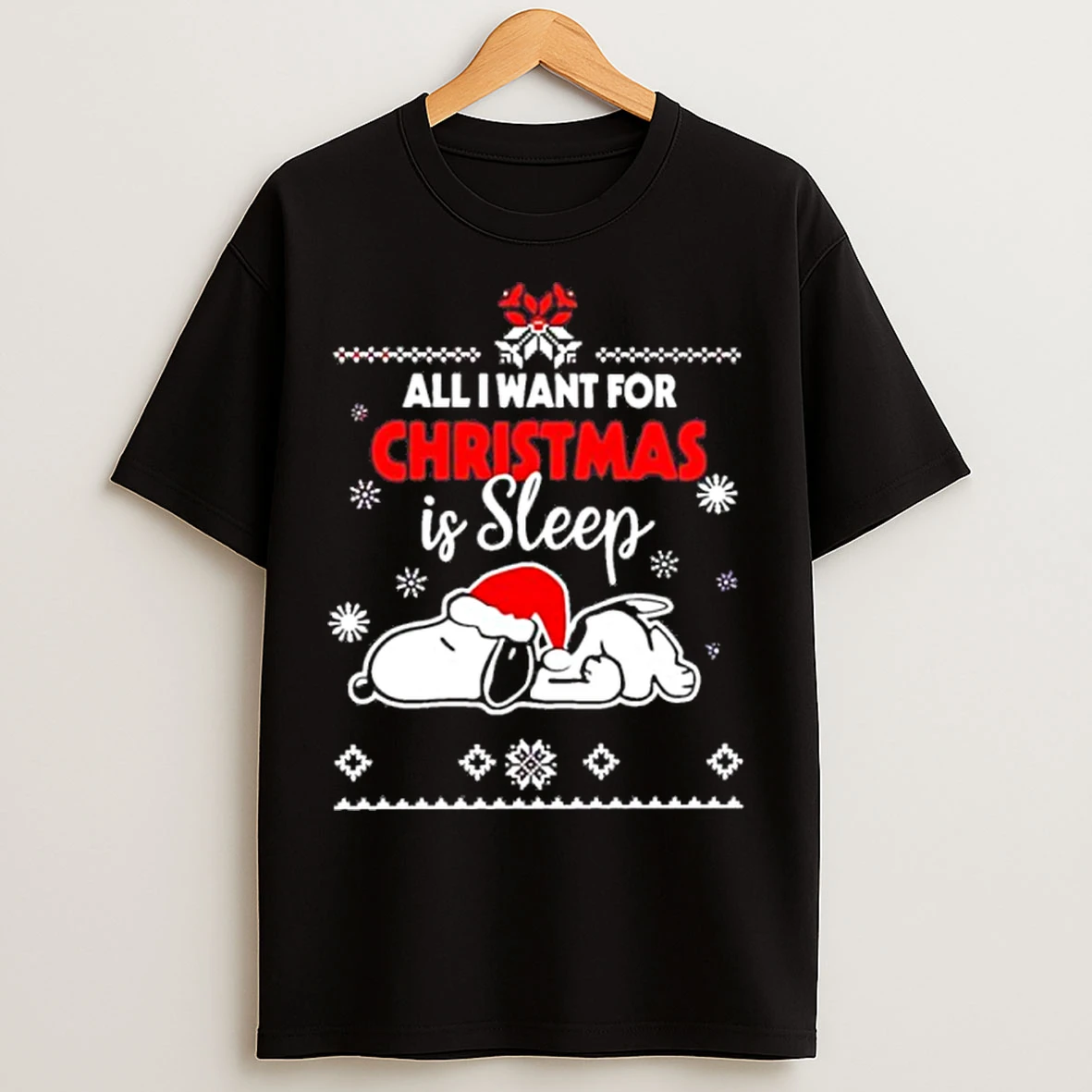 Classic All I Want For Christmas Is Sleep Snoopy T Shirts