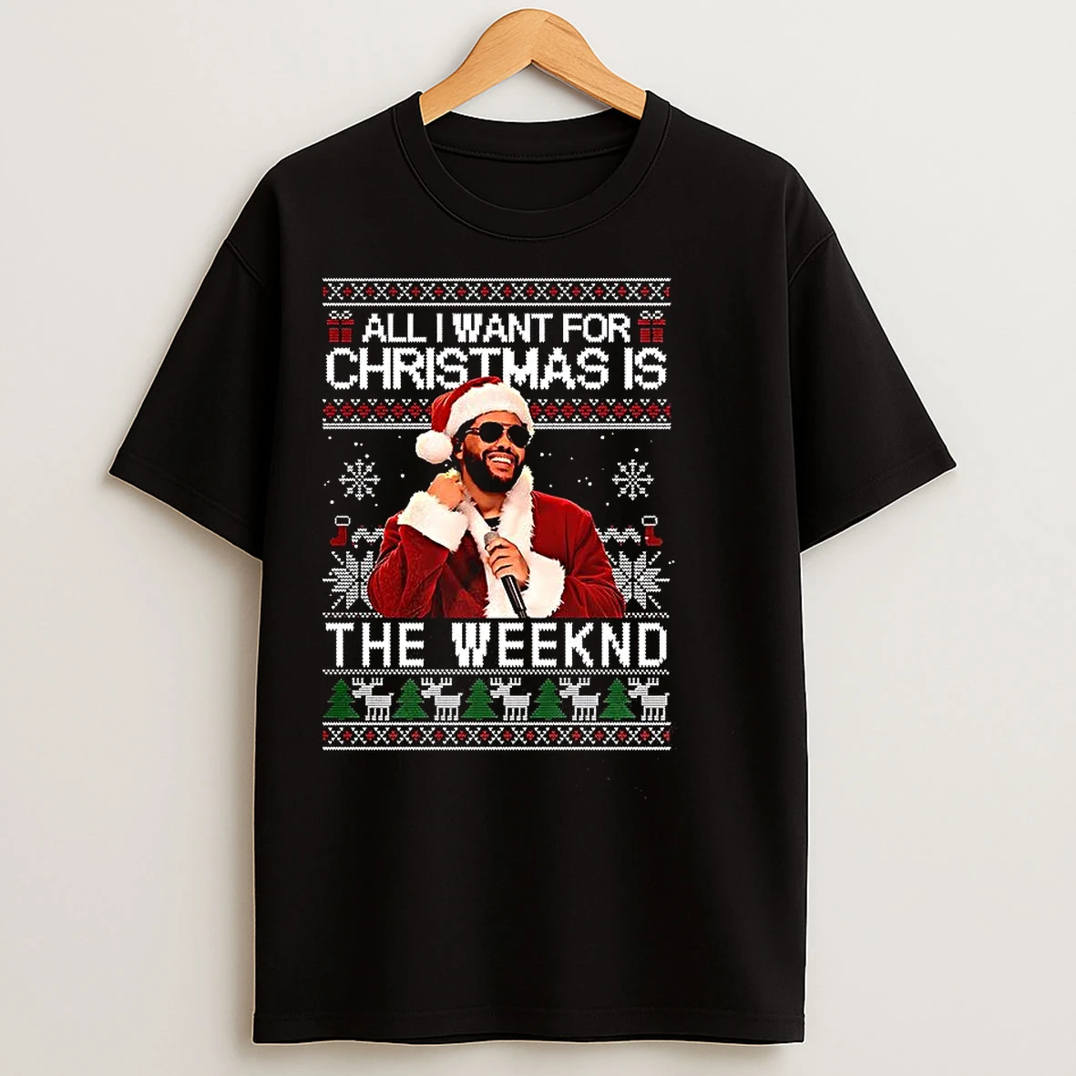 Classic All I Want For Christmas Is The Weeknd Ugly T Shirts