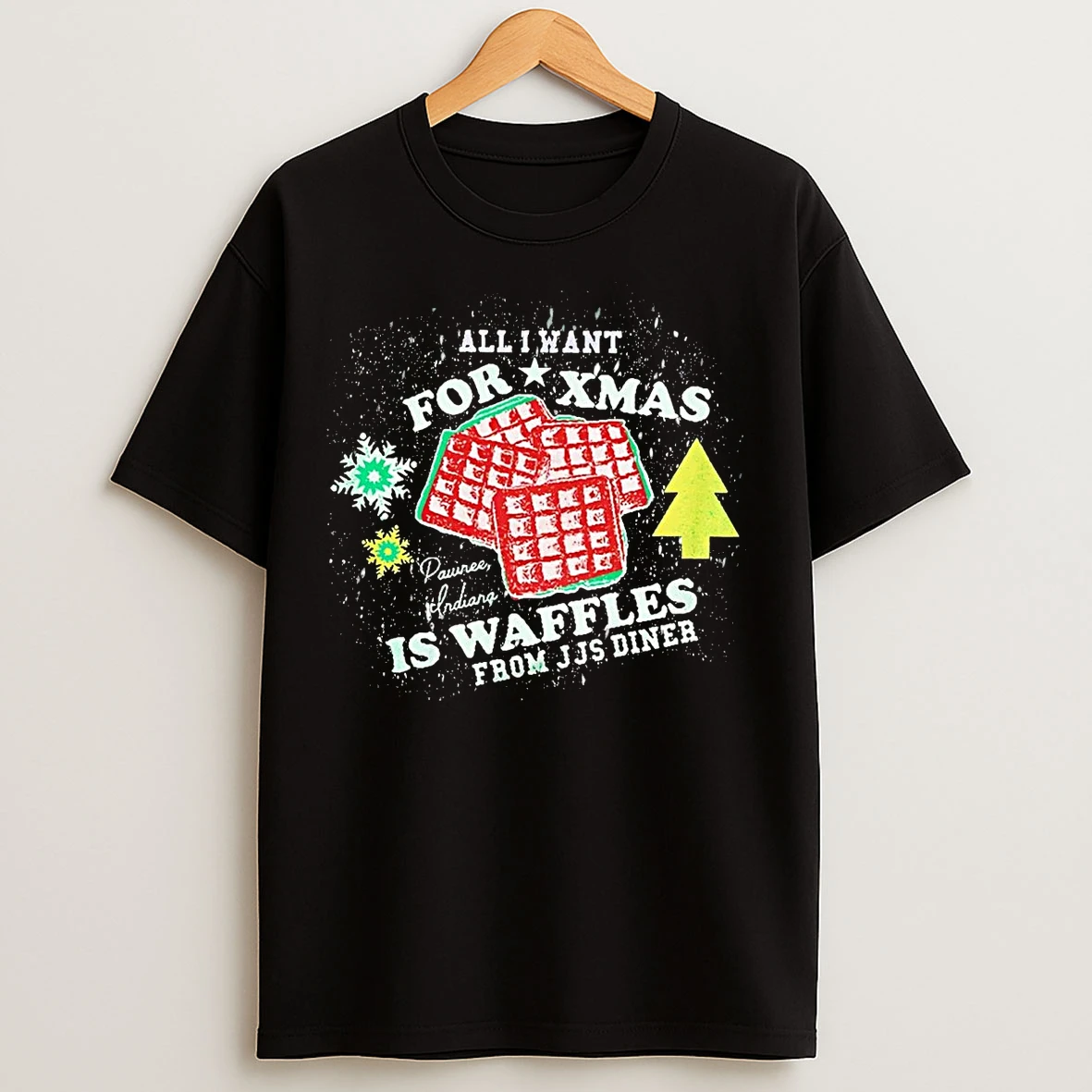 Classic All I Want For Christmas Is Waffles From Jjs Diner T Shirts