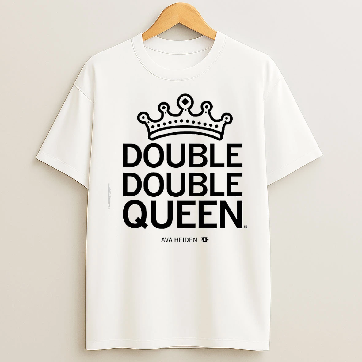 Classic Ava Heiden Double Double Queen Crown T Shirts
