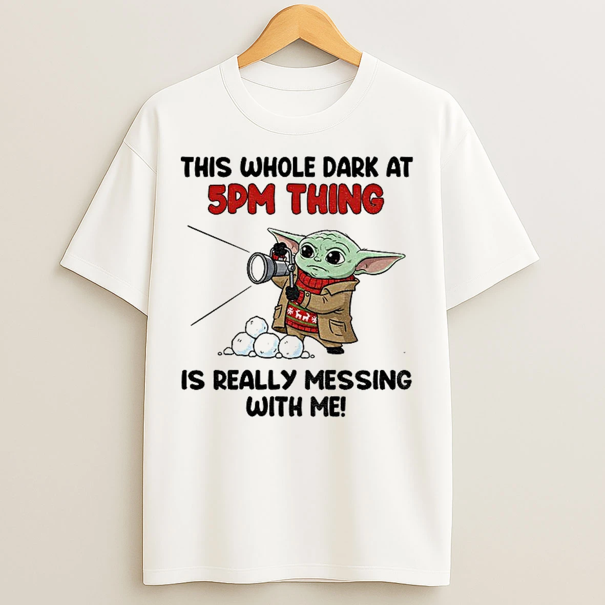 Classic Baby Yoda This Whole Dark At 5pm Thing Is Really Messing With Me T Shirts