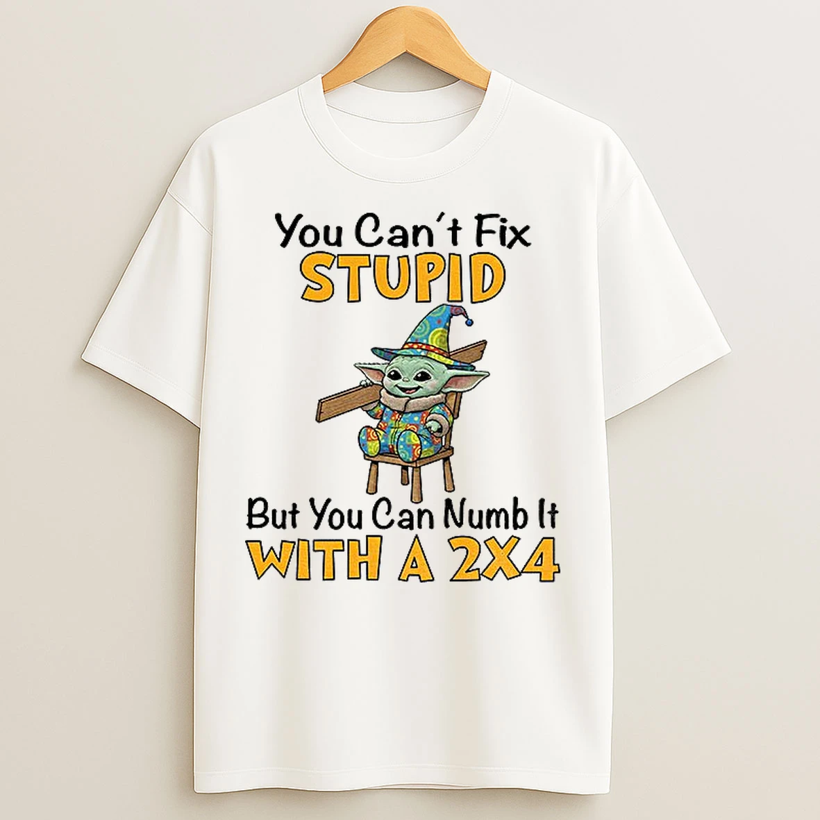 Classic Baby Yoda You Cant Fix Stupid But I Can Numb It With A 2x4 Merry Christmas T Shirts
