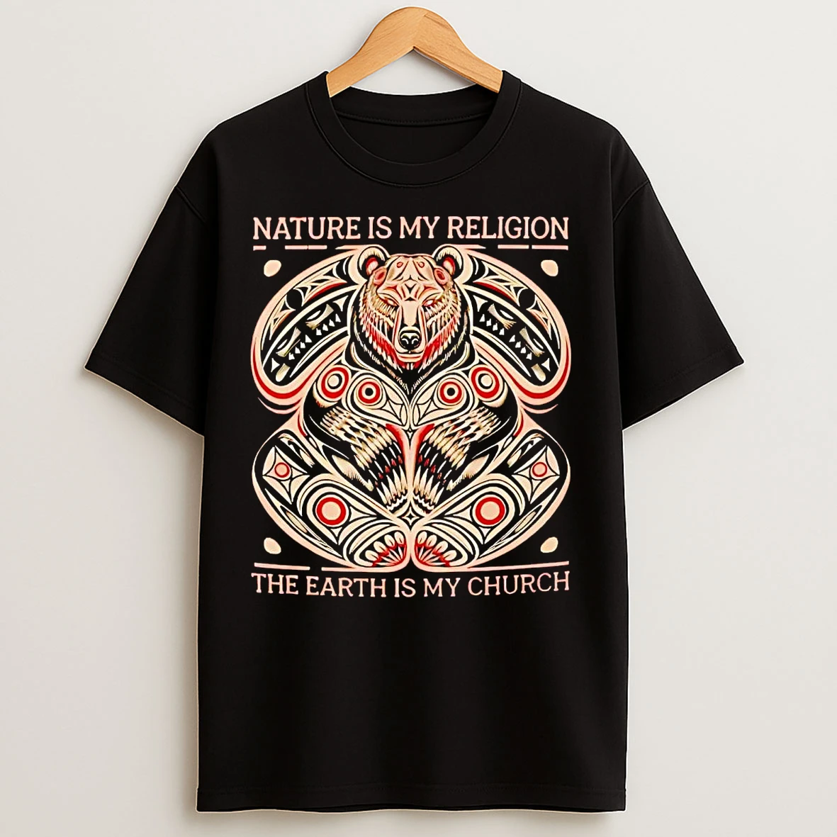 Classic Bear Nature Is My Religion The Earth Is My Church T Shirts