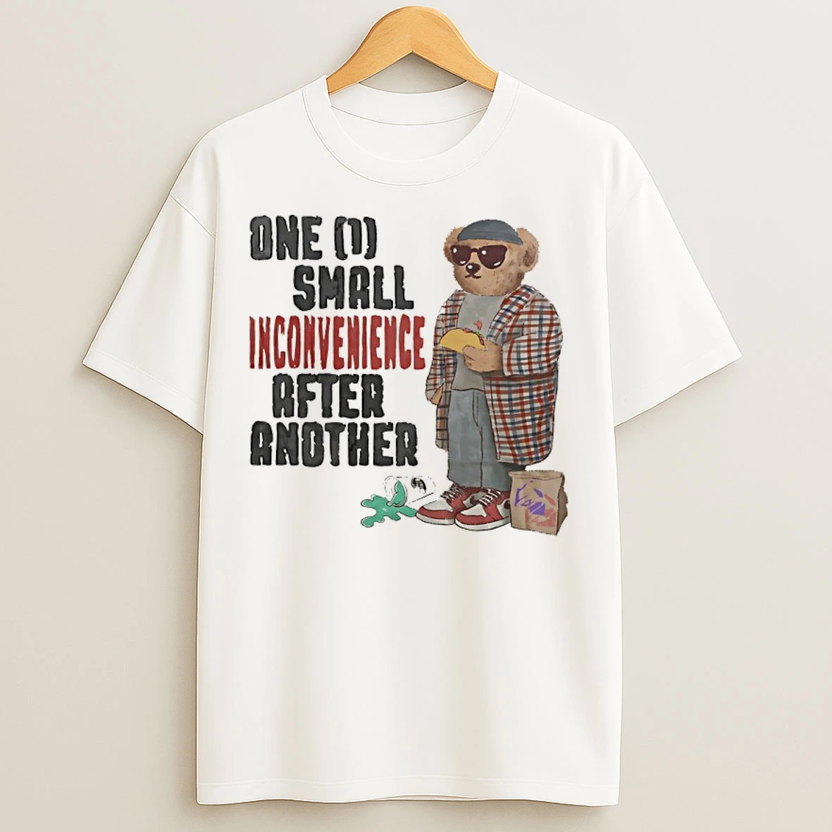 Classic Bears Tacos One Small Inconvenience After Another T Shirts