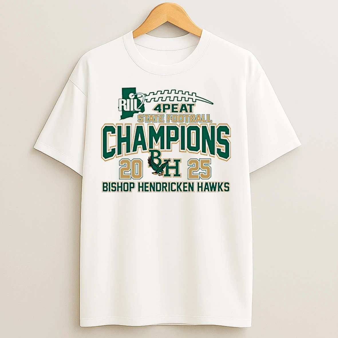 Classic Bishop Hendricken Hawks 2025 Riil Football Champions Super Bowl Winner 4 Peat T Shirts