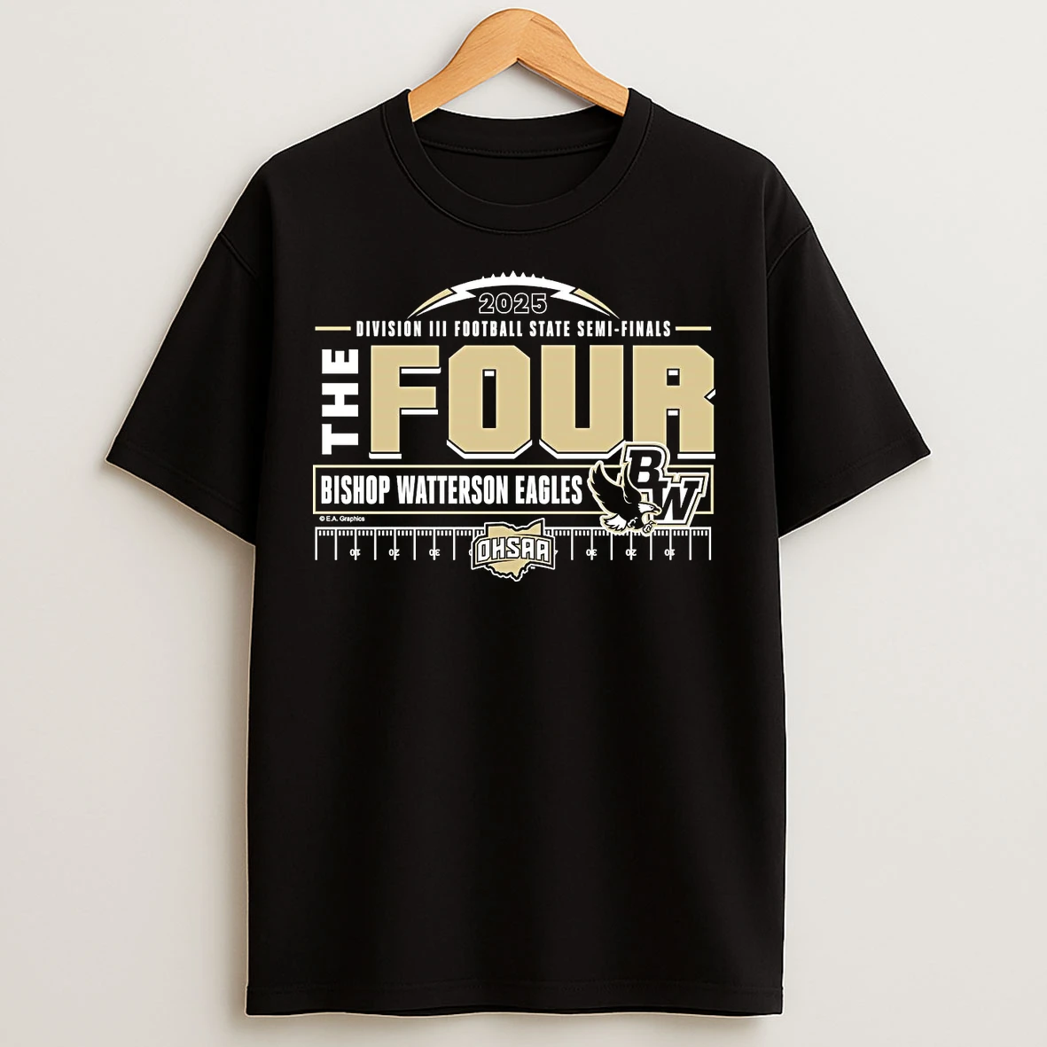 Classic Bishop Watterson Eagles The Four 2025 Division 3 Football State Semifinals T Shirts