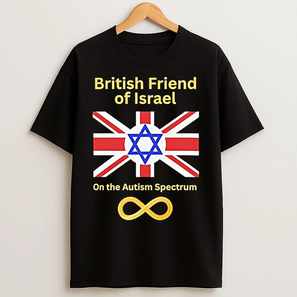 Classic British Friend Of Israel On The Autism Spectrum Infinity Symbol T Shirts