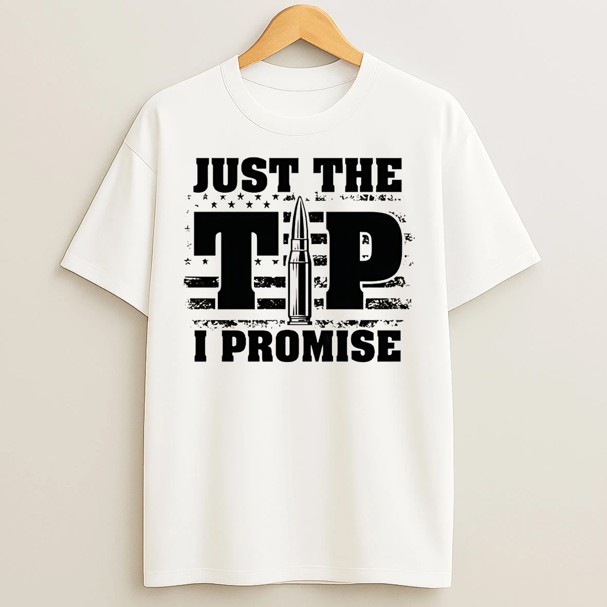 Classic Bullet Just The Tip I Promise Us Flag T Shirts