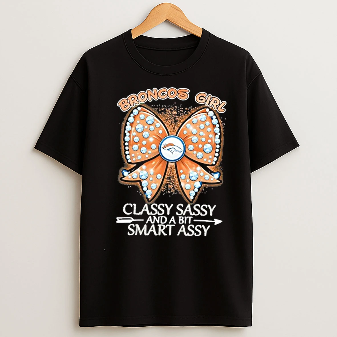 Classic Butterfly Broncos Girl Classy Sassy And A Bit Smart Assy T Shirts