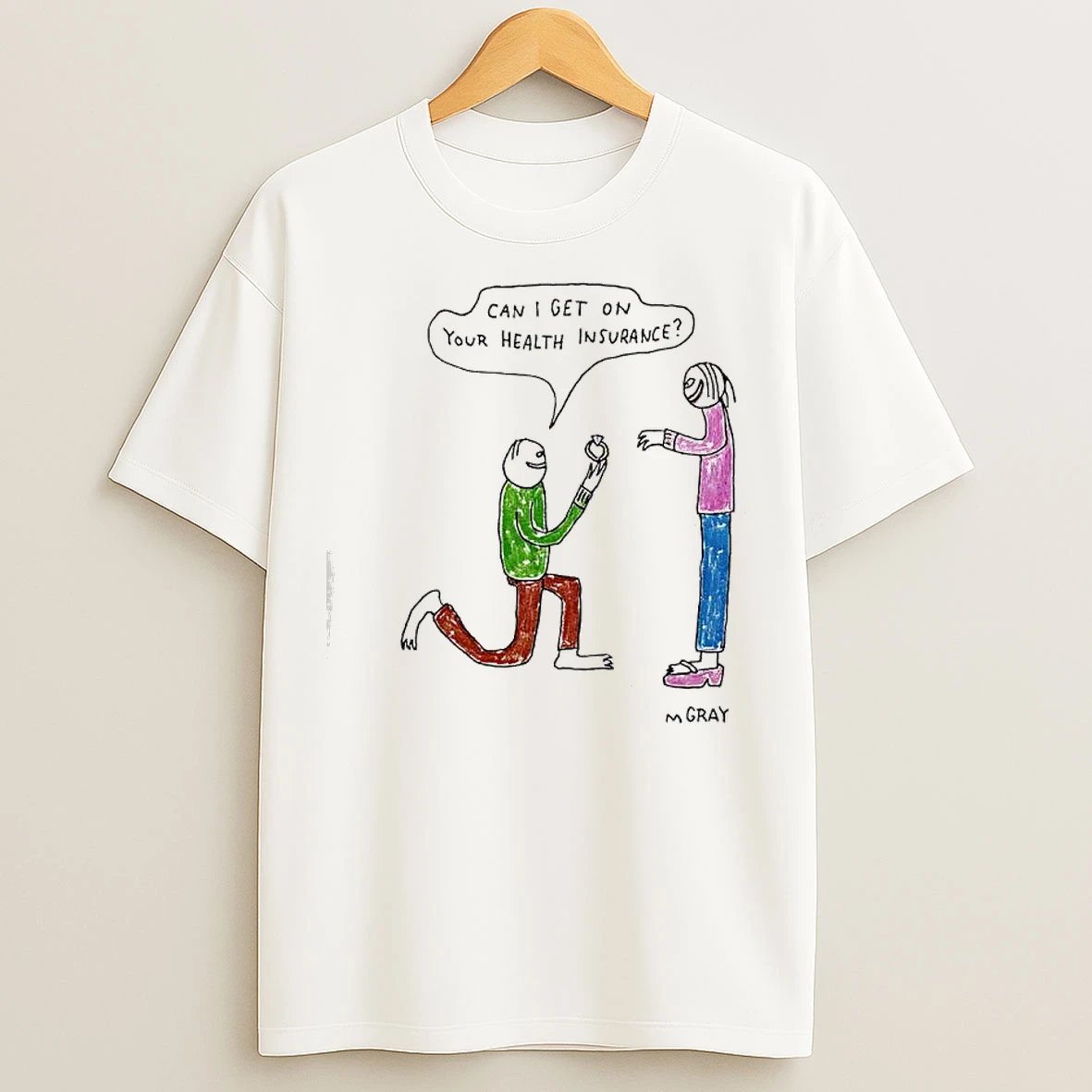 Classic Can I Get On Your Health Insurance T Shirts