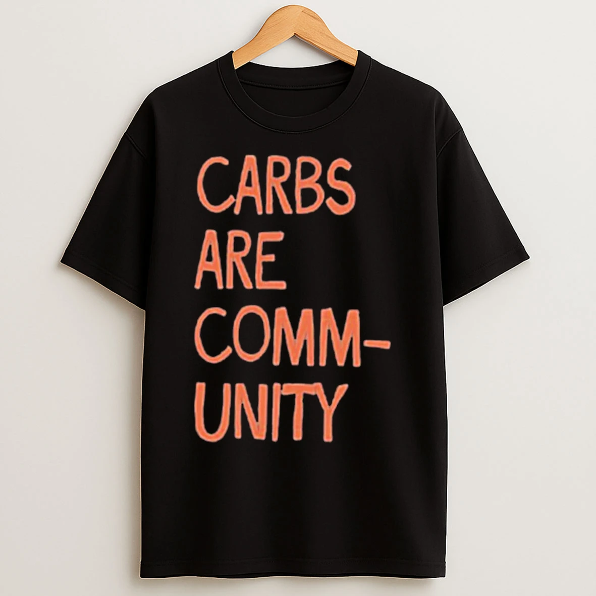 Classic Carbs Are Comm Unity T Shirts
