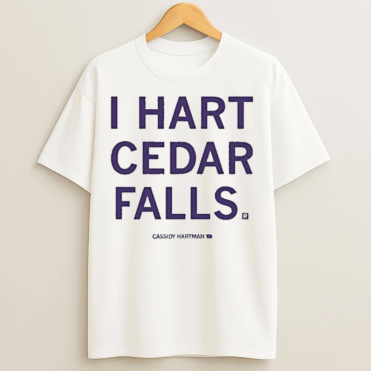 Classic Cassidy Hartman I Hart Cedar Falls T Shirts