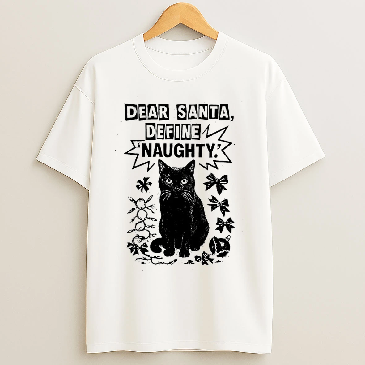 Classic Cat Dear Santa Define Naughty T Shirts