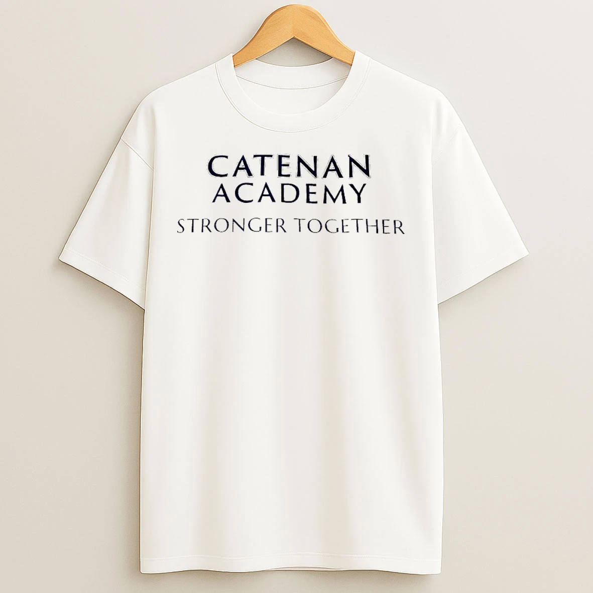 Classic Catenan Academy Stronger Together T Shirts