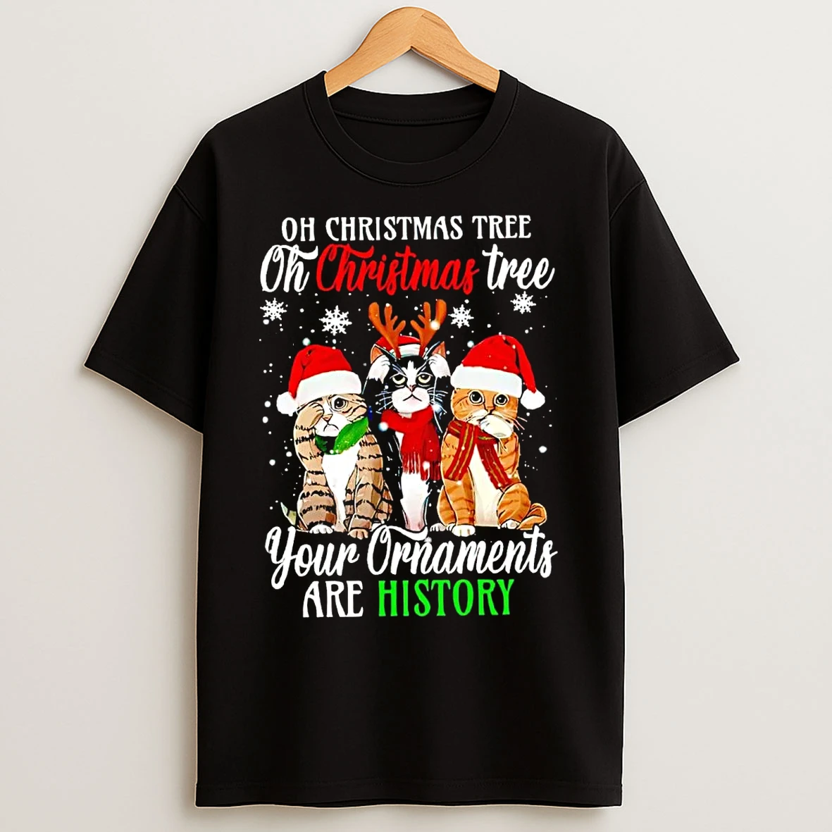 Classic Cats Oh Christmas Tree Your Ornaments Are History T Shirts