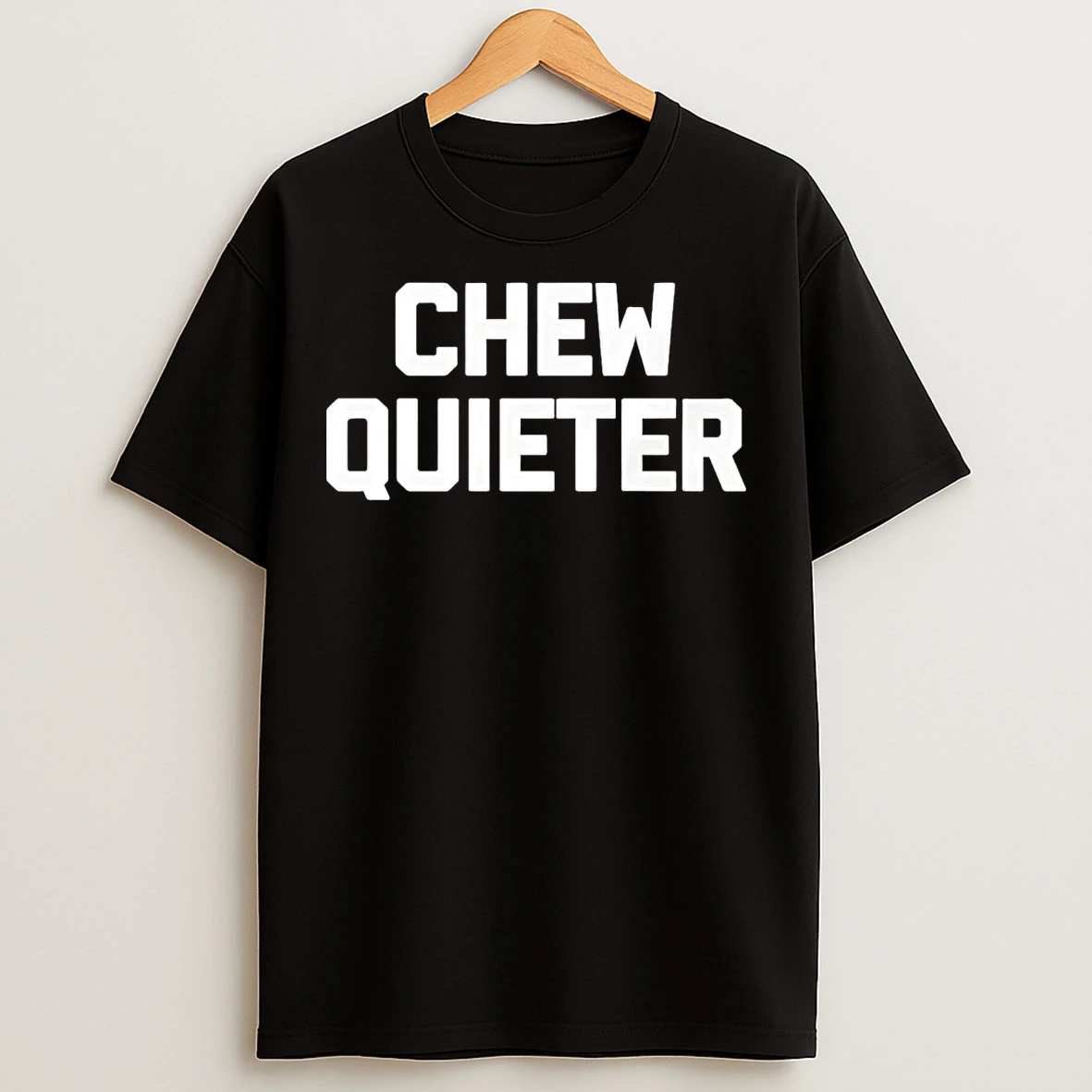 Classic Chew Quieter T Shirts