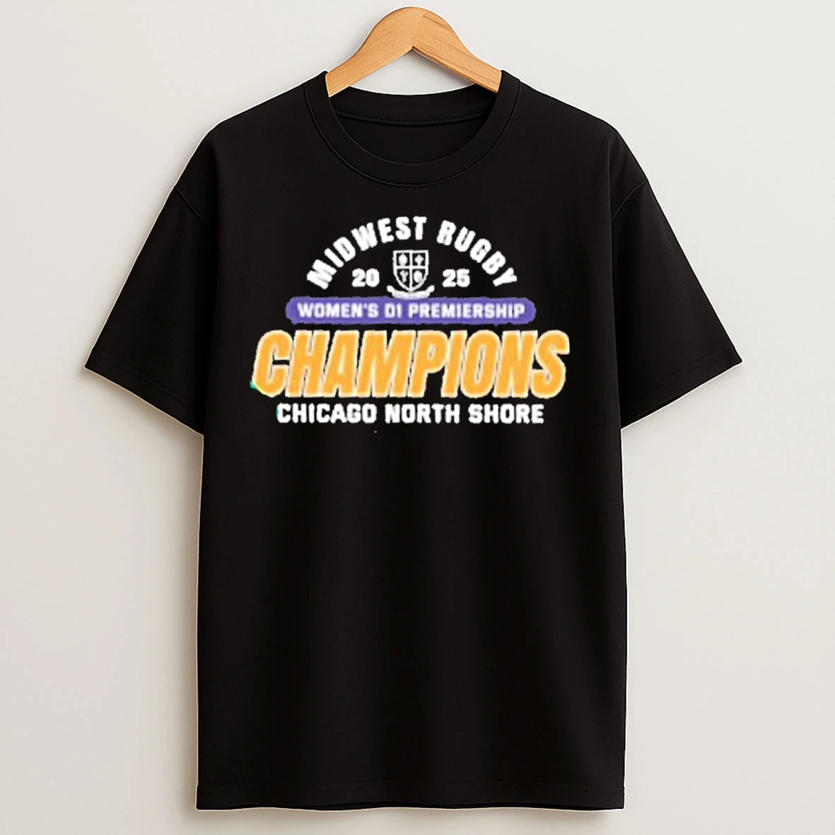 Classic Chicago North Shore 2025 Midwest Rugby Womens D1 Premiership Champions T Shirts