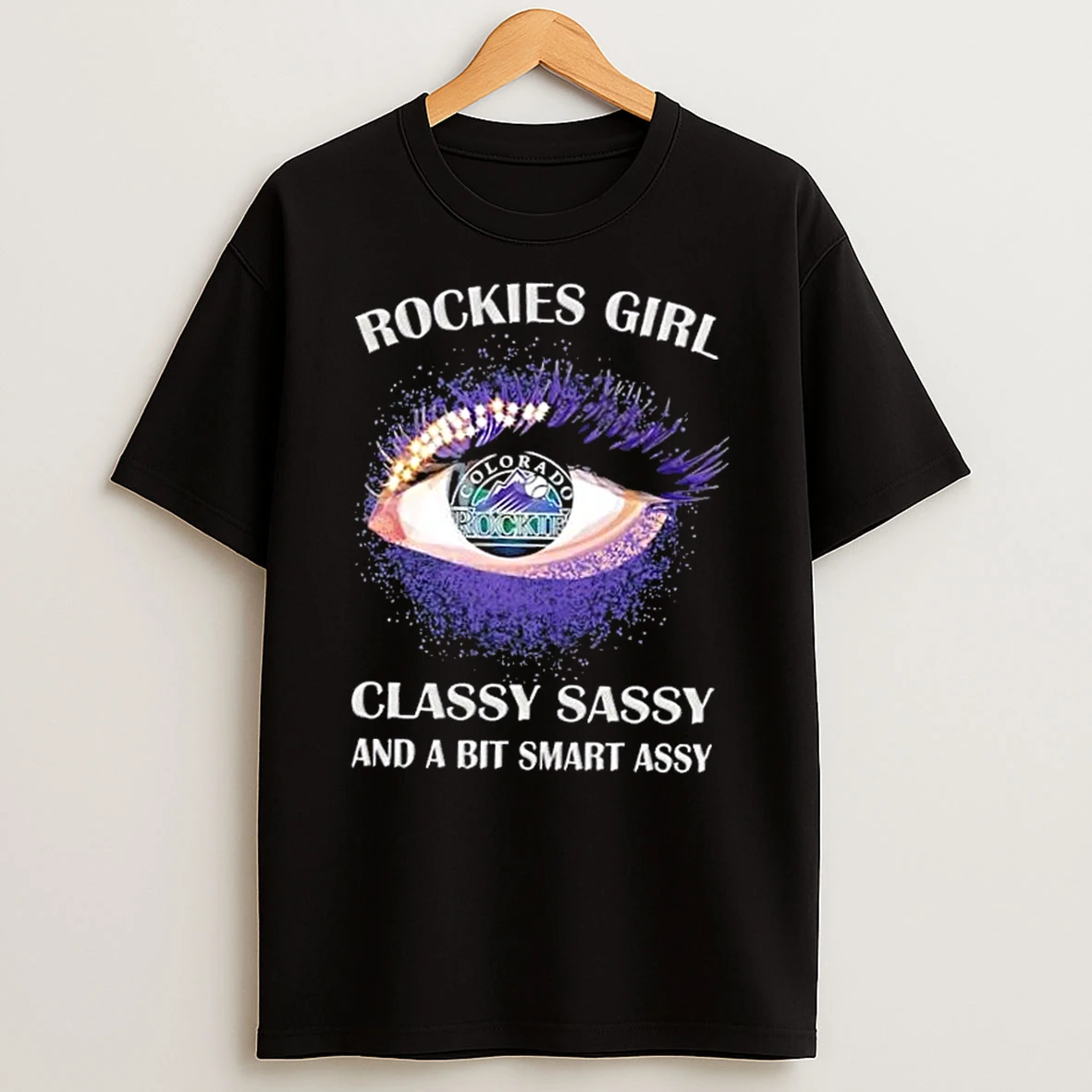 Classic Colorado Rockies Eye Girl Fans Classy Sassy And A Bit Smart Assy T Shirts