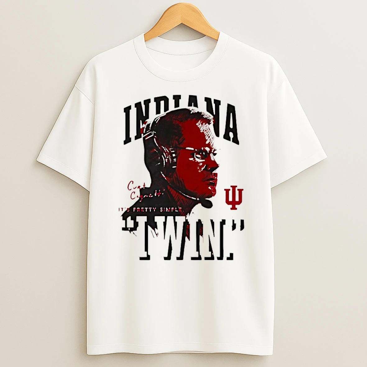 Classic Curt Cignetti Indiana Hoosiers Its Pretty Simple I Win T Shirts