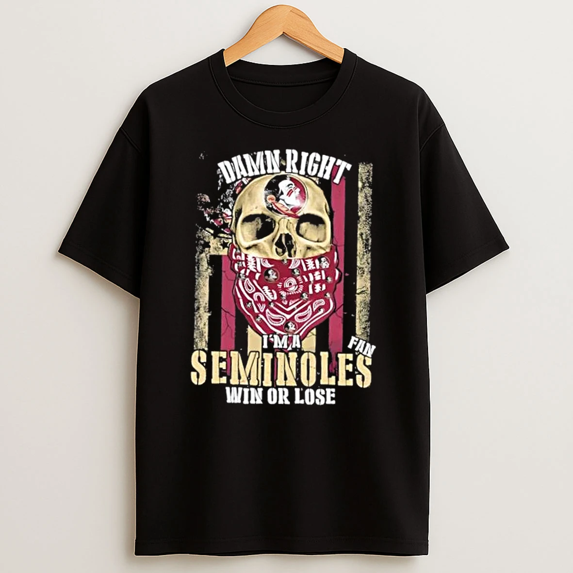 Classic Damn Right Im A Florida State Seminoles Fan Win Or Lose Us Flag T Shirts