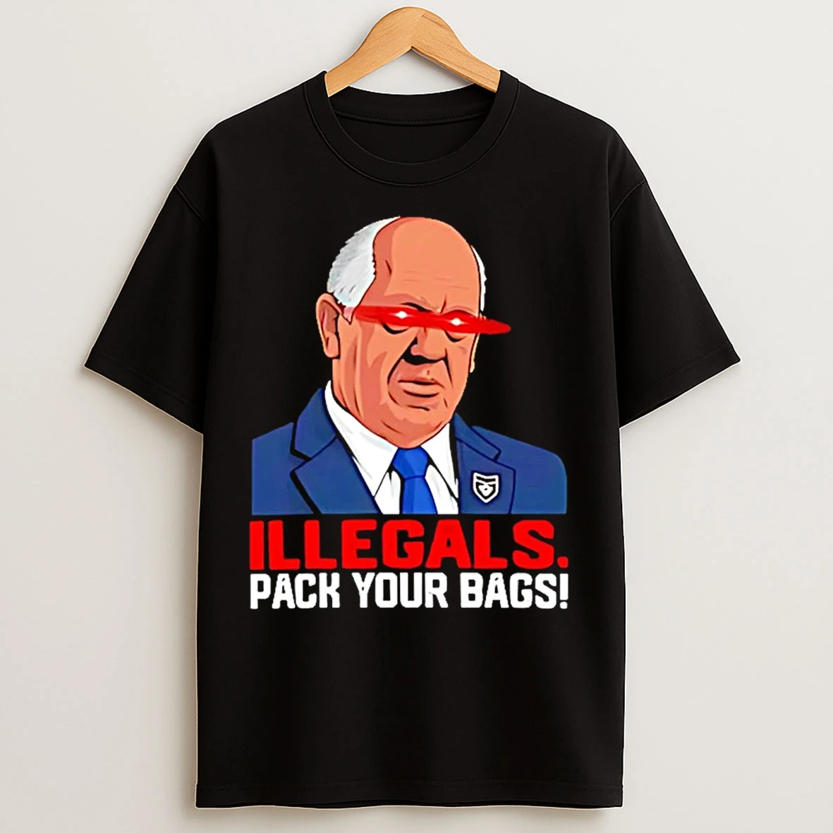 Classic Dark Tom Homan Illegals Pack Your Bags T Shirts