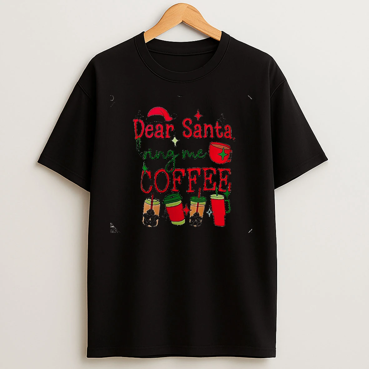 Classic Dear Santa Bring Me Coffee Christmas Christmas T Shirts