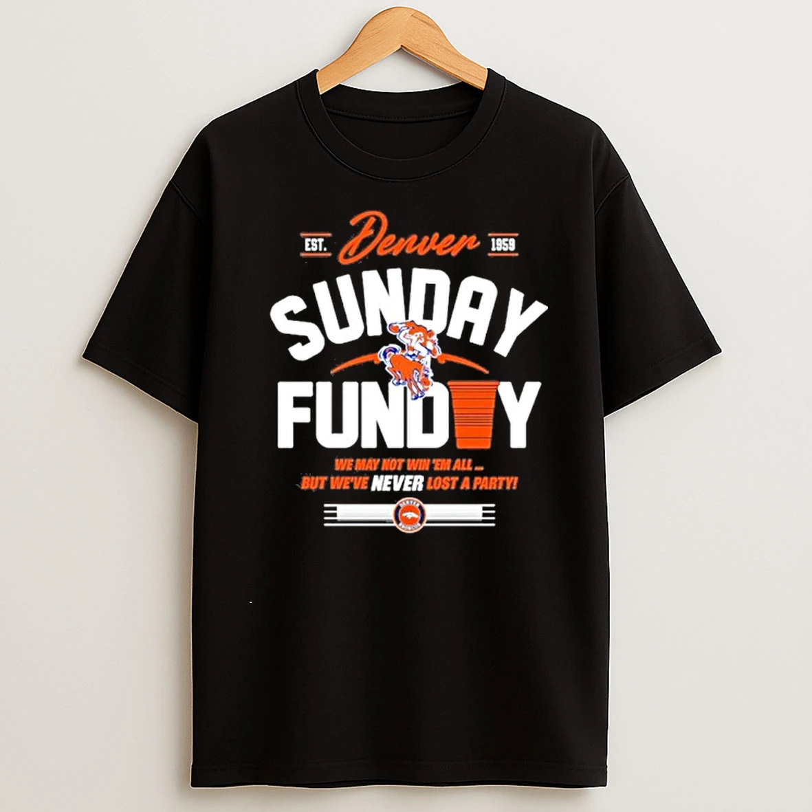 Classic Denver Broncos Sunday Funday Football T Shirts