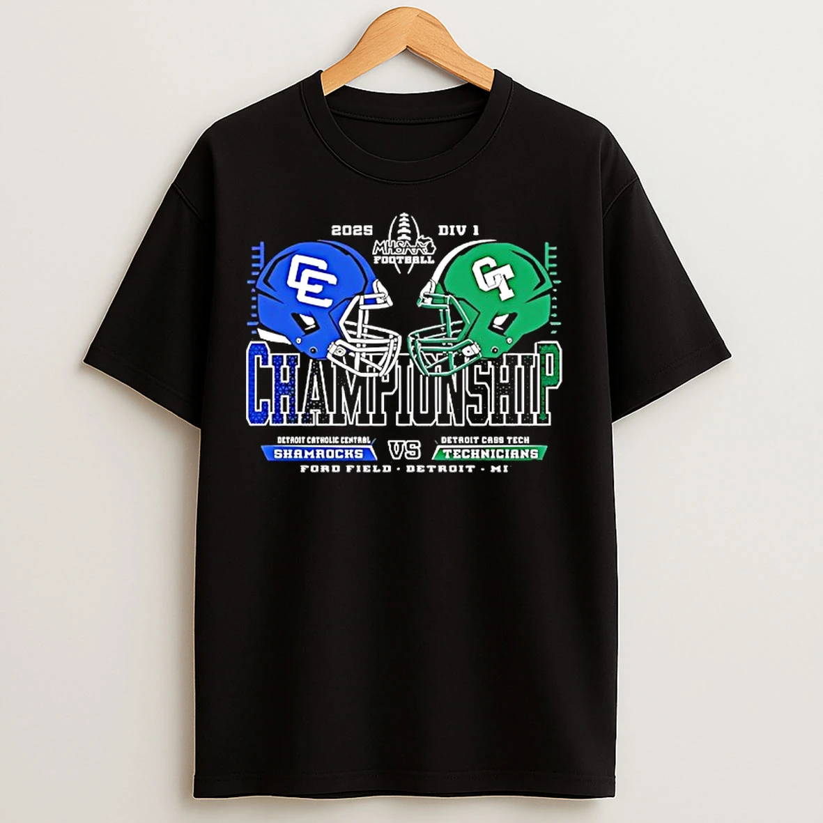 Classic Detroit Catholic Central Shamrocks Vs Detroit Cass Tech Technicians 2025 Championship T Shirts
