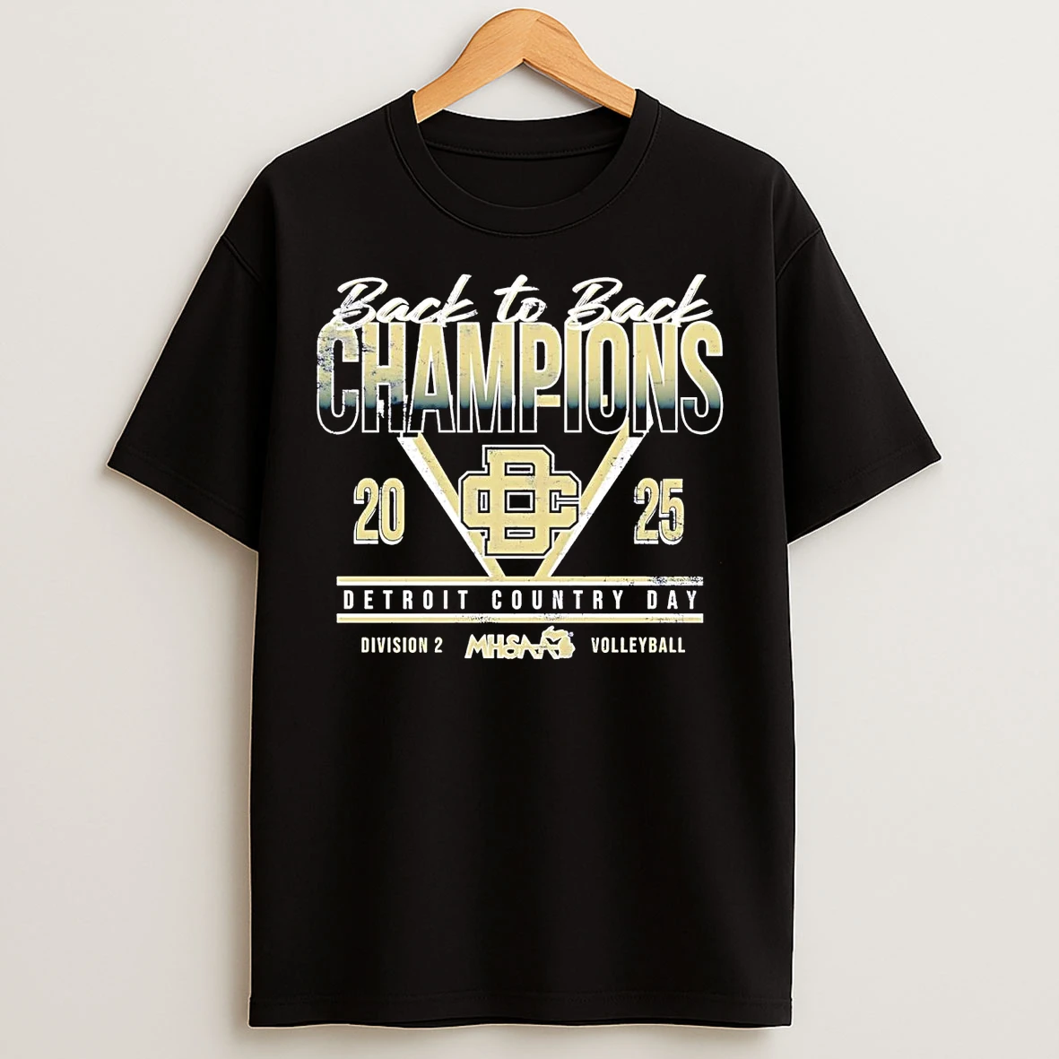 Classic Detroit Country Day 2025 Back To Back Champions Mhsaa D2 Volleyball T Shirts