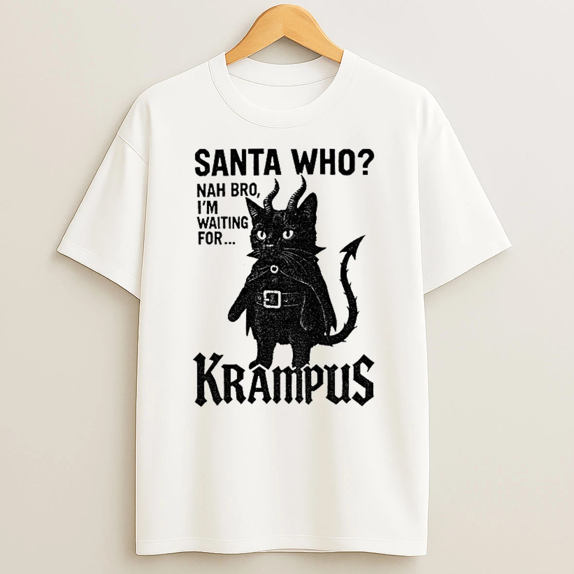 Classic Devil Cat Santa Who Nah Bro Im Waiting For Krampus T Shirts