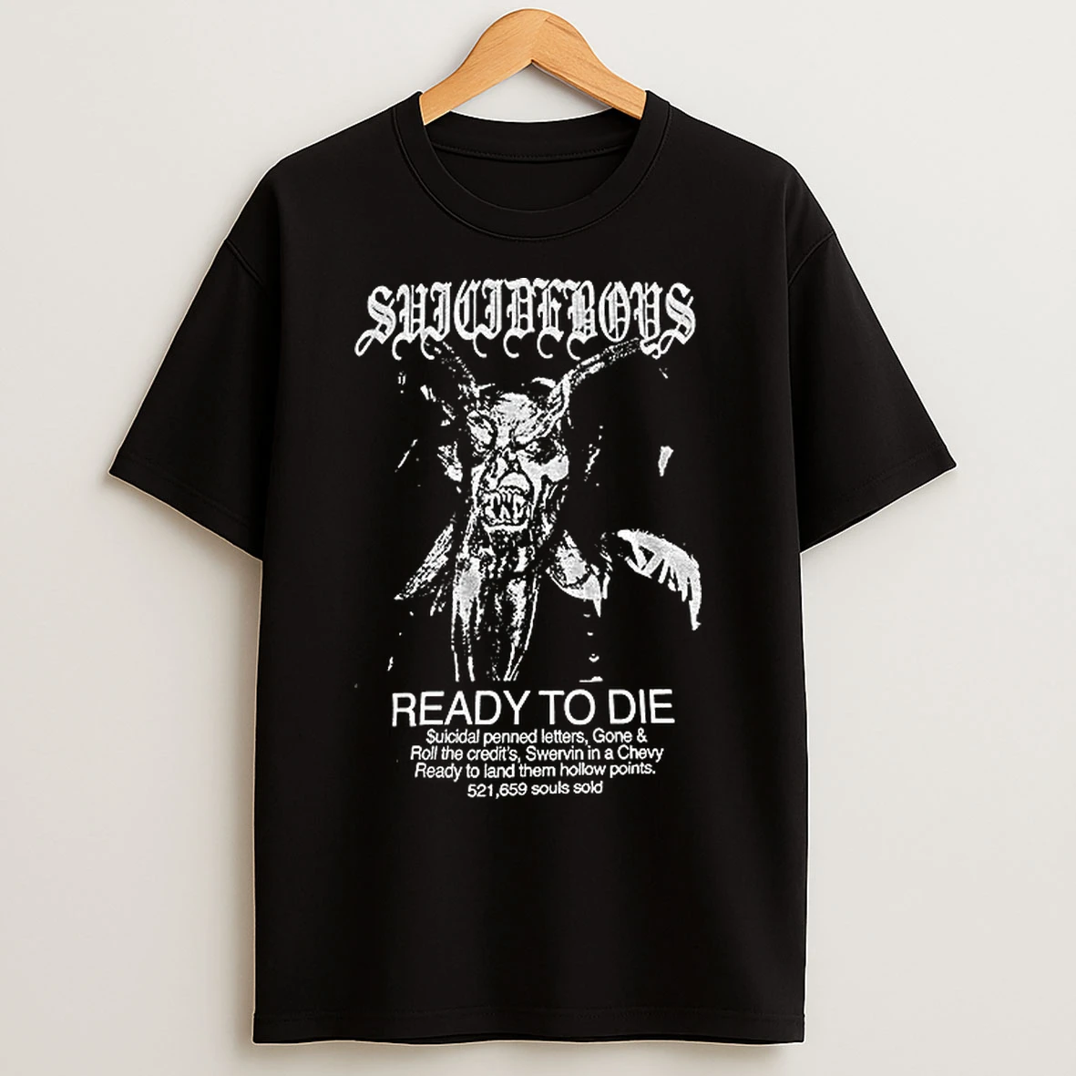 Classic Devil Ready To Die Suicidal Penned Letters Gone And Roll The Credits Swervin In A Chevy Ready To Land Them Hollow Points T Shirts