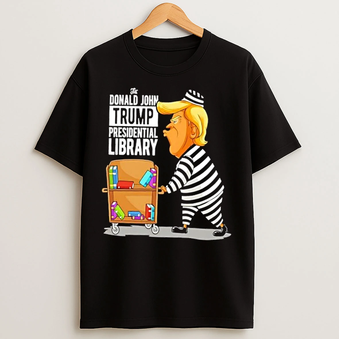 Classic Donald John Trump Prison Presidential Library T Shirts