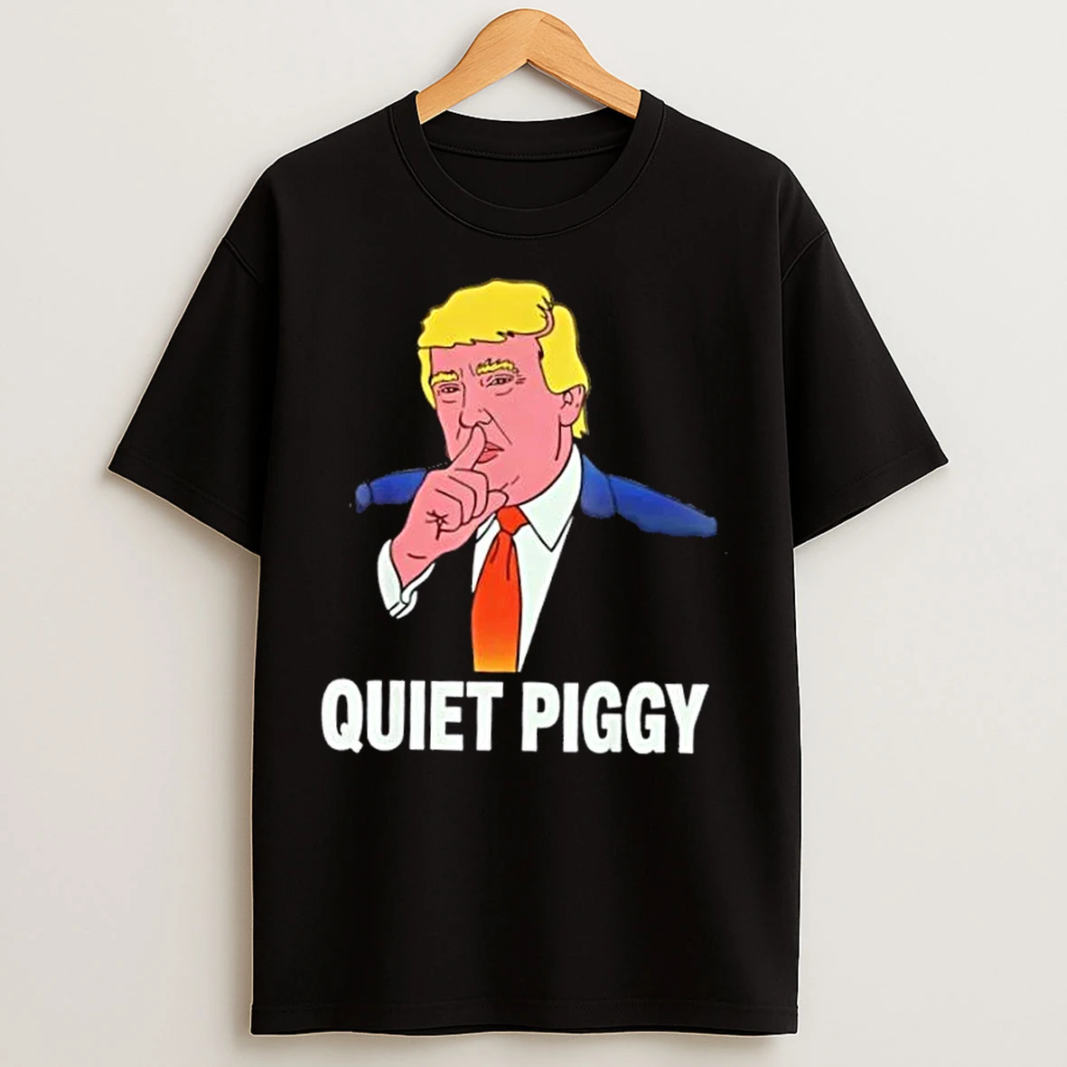 Classic Donald Trump Funny Quiet Piggy T Shirts