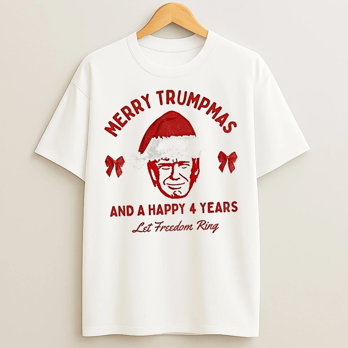 Classic Donald Trump Merry Trumpmas And A Happy 4 Years Let Freedom Ring T Shirts