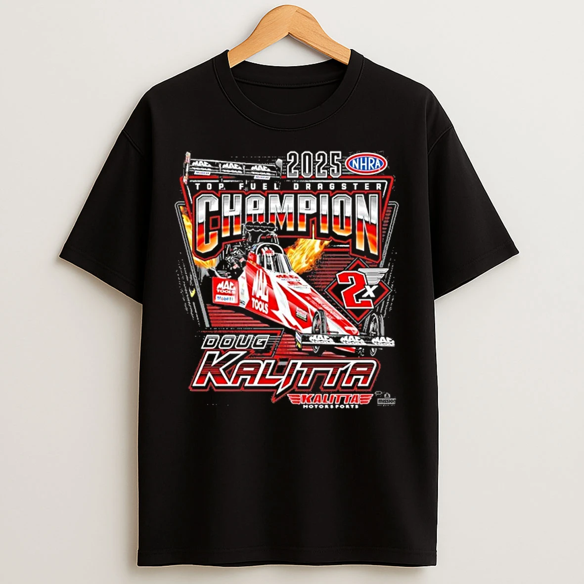 Classic Doug Kalitta 2025 Nhra Top Fuel Dragster Champion T Shirts