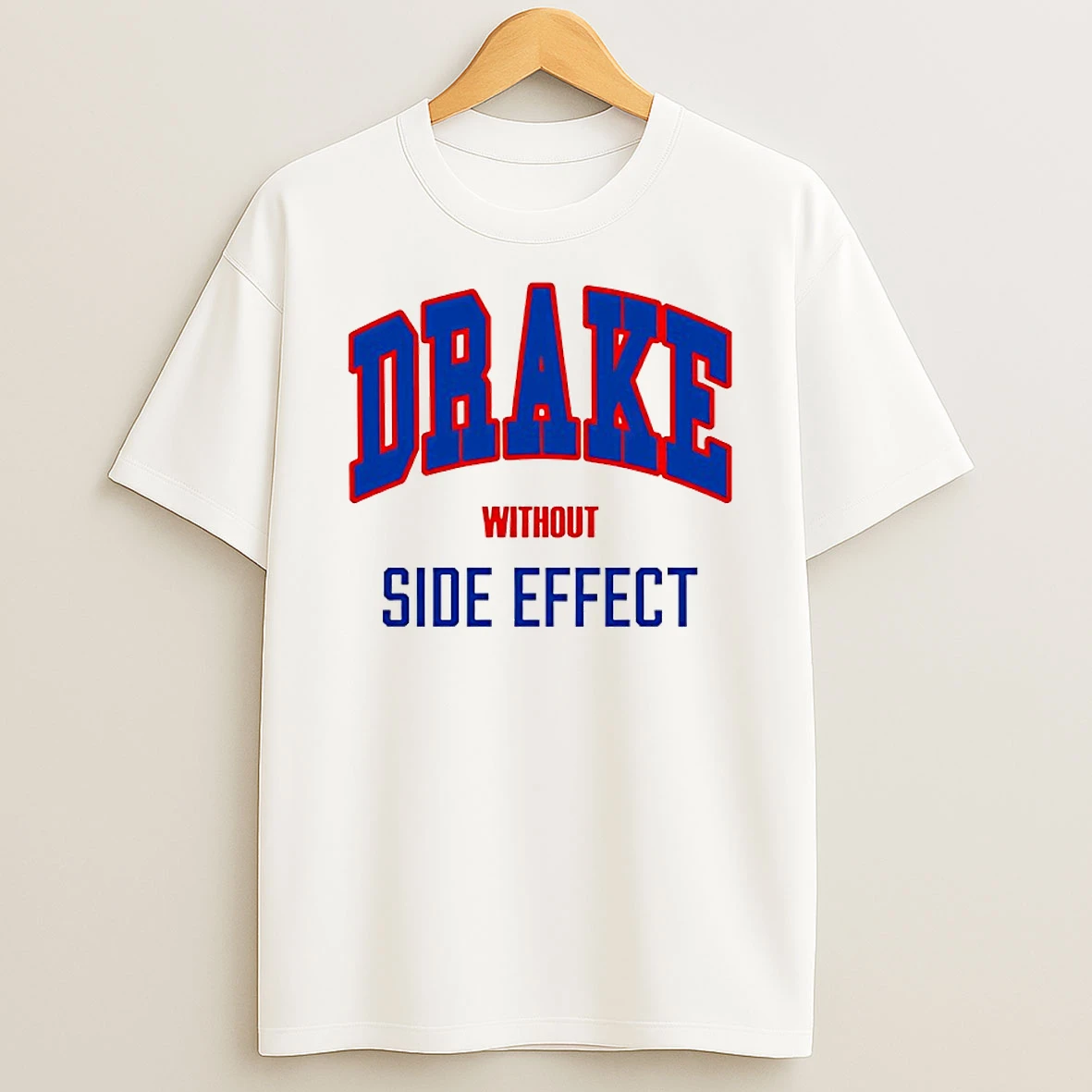 Classic Drake Without Side Effect T Shirts