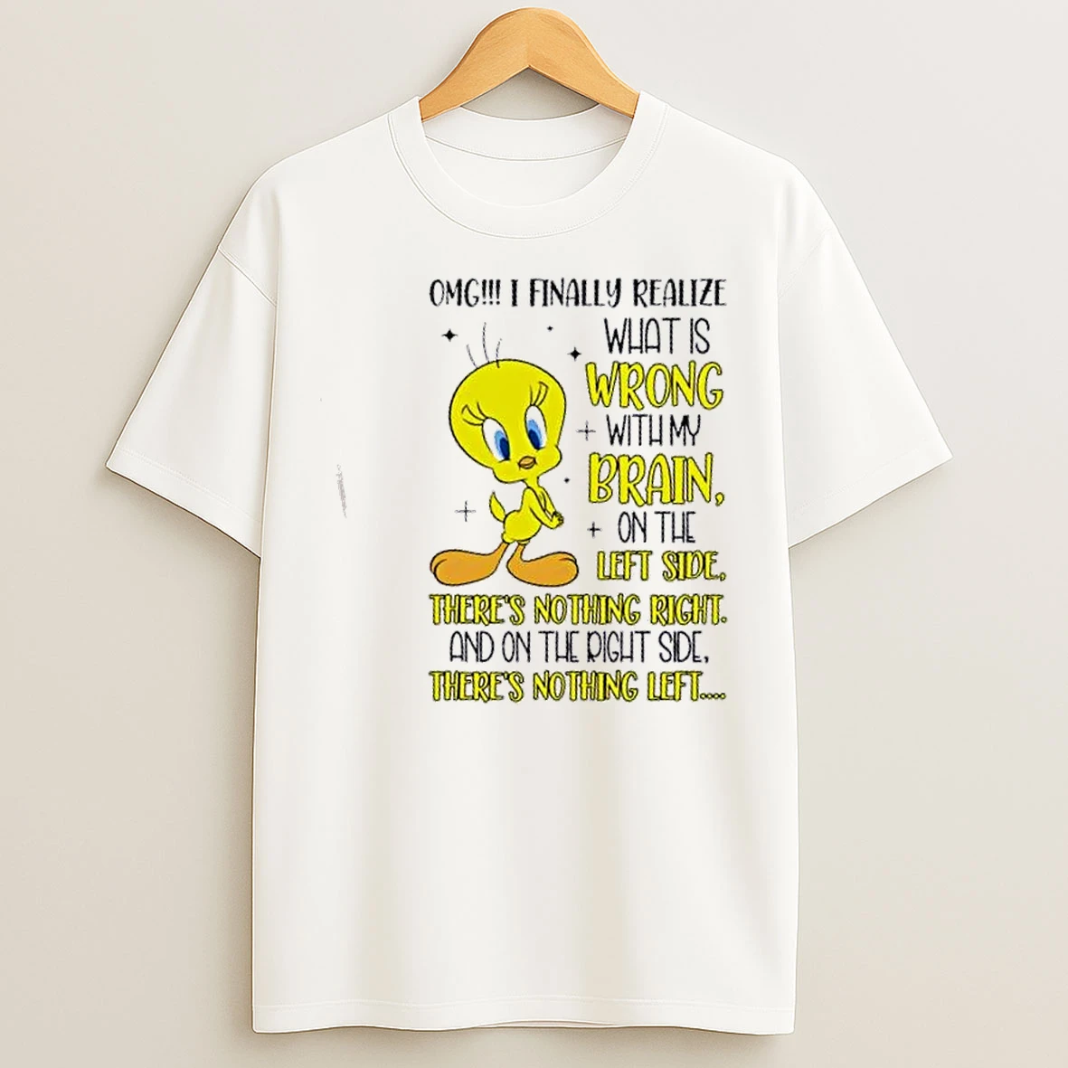Classic Duck Omg I Finally Realize What Is Wrong With My Brain T Shirts