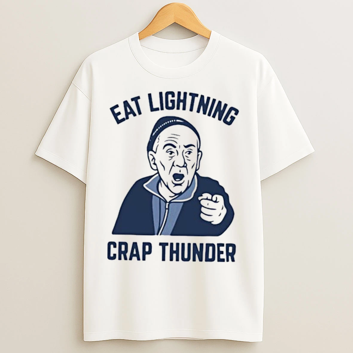 Classic Eat Lightning Crap Thunder T Shirts