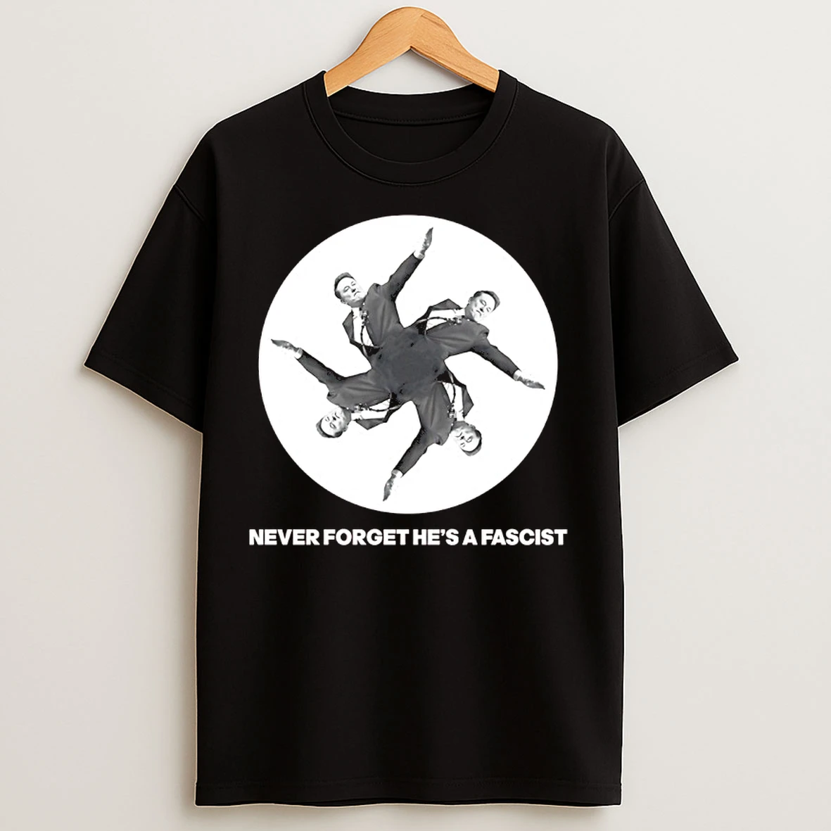 Classic Elon Musk Never Forget Hes A Fascist T Shirts