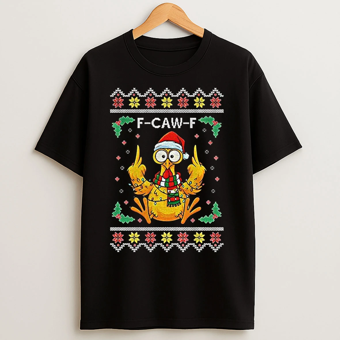 Classic F Caw F Chicken Santa Hat Ugly Christmas 2025 T Shirts