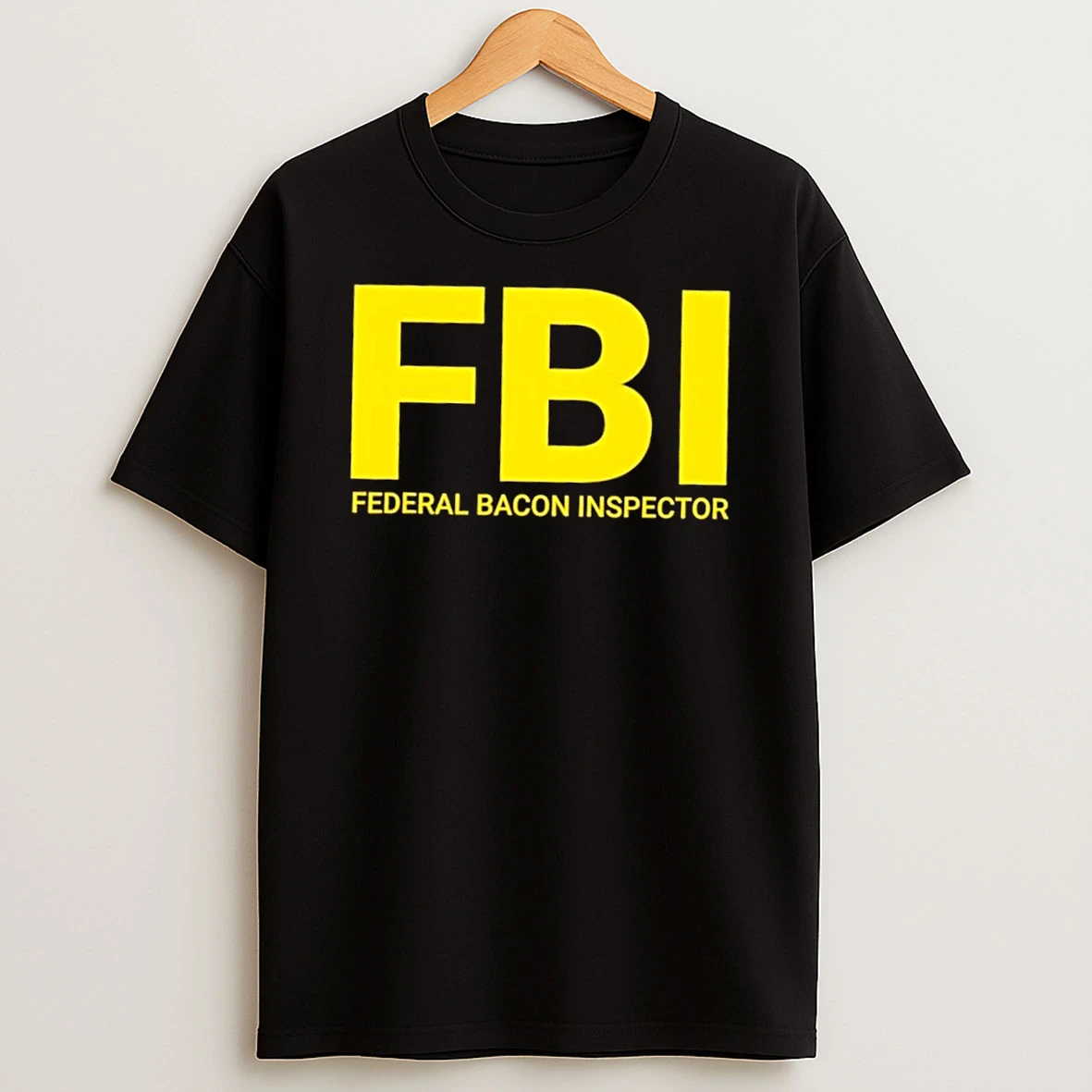 Classic Fbi Federal Bacon Inspector Funny Bacon T Shirts