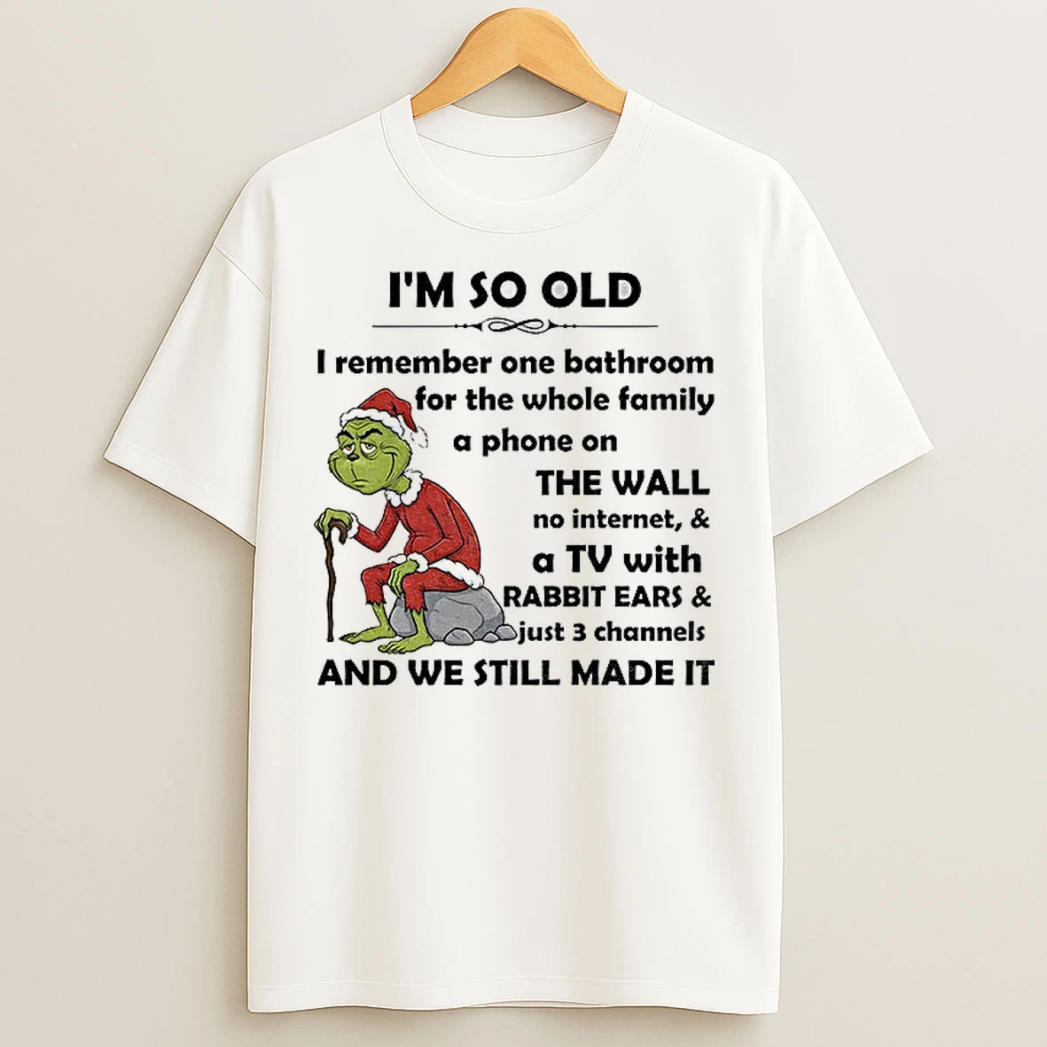 Classic Fh5iy37o Grinch Santa Hat Im So Old I Remember One Bathroom For The Whole Family A Phone On The Wall Christmas T Shirts