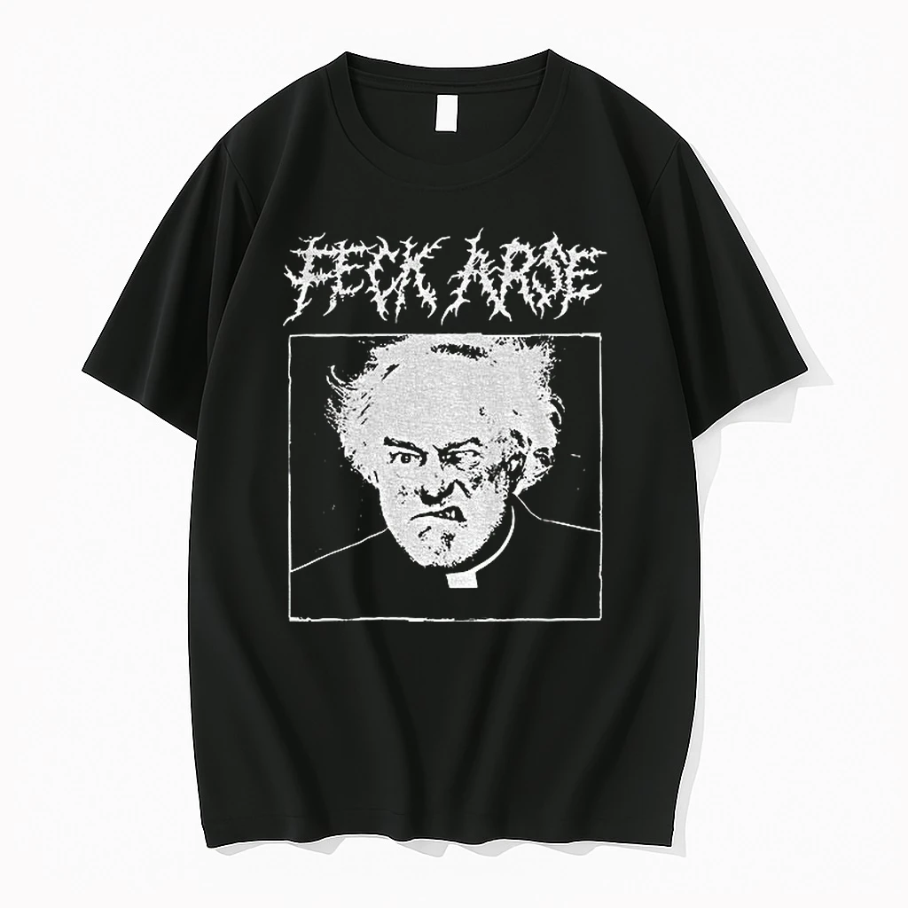 Classic Feck Arse Punk Metal Father Jack T Shirts